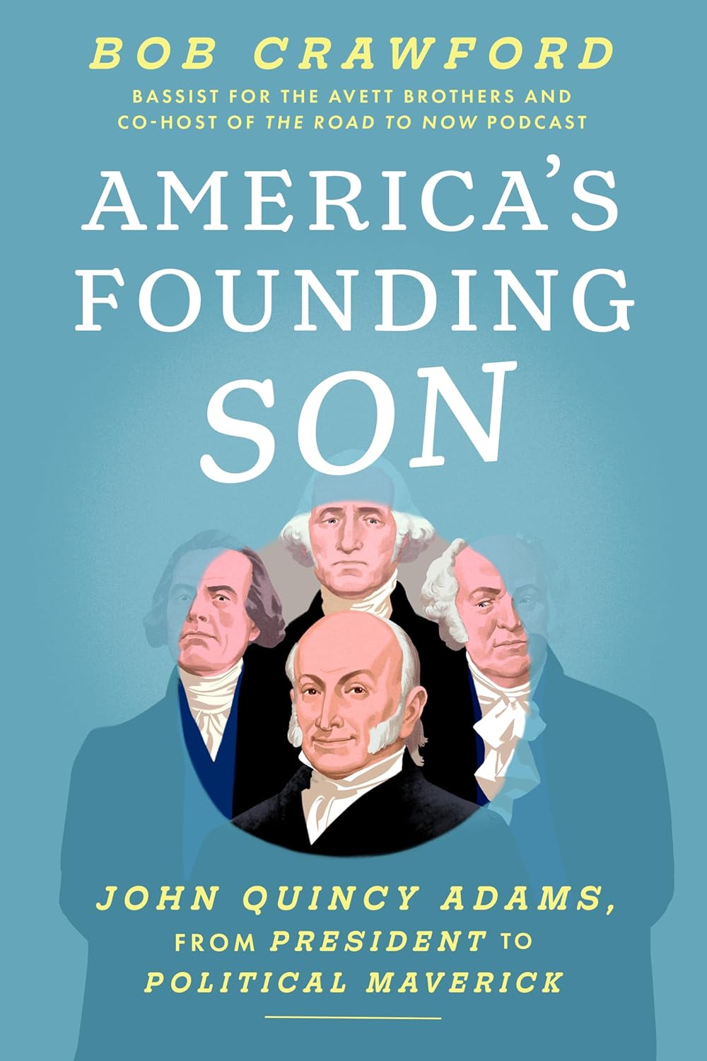 America's Founding Son by Bob Crawford
