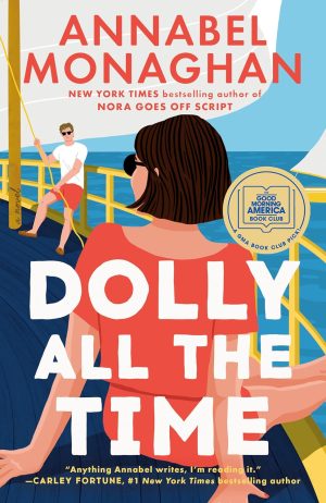 Dolly All the Time: A GMA Book Club Pick by Annabel Monaghan