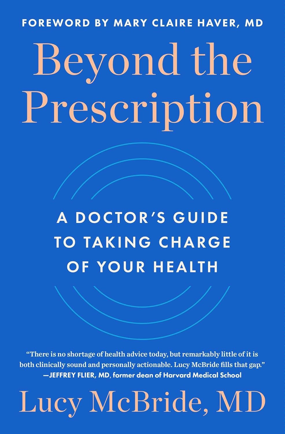 Beyond the Prescription by Dr. Lucy McBride