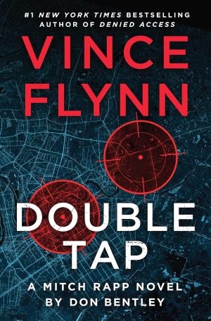 Double Tap: A Novel by Vince Flynn, Don Bentley