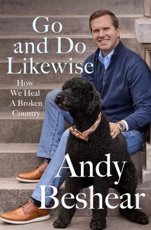 Go and Do Likewise by Andy Beshear