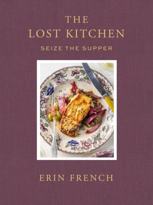 The Lost Kitchen Volume 3 by Erin French 