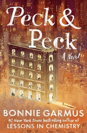Peck & Peck: A Novel by Bonnie Garmus 
